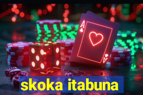 skoka itabuna